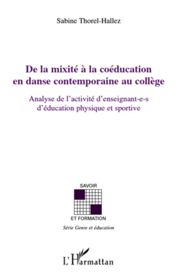 De la mixité à la coéducation en danse contemporaine au collège : analyse de l'activité d'enseignant-e-s d'éducation physique et sportive