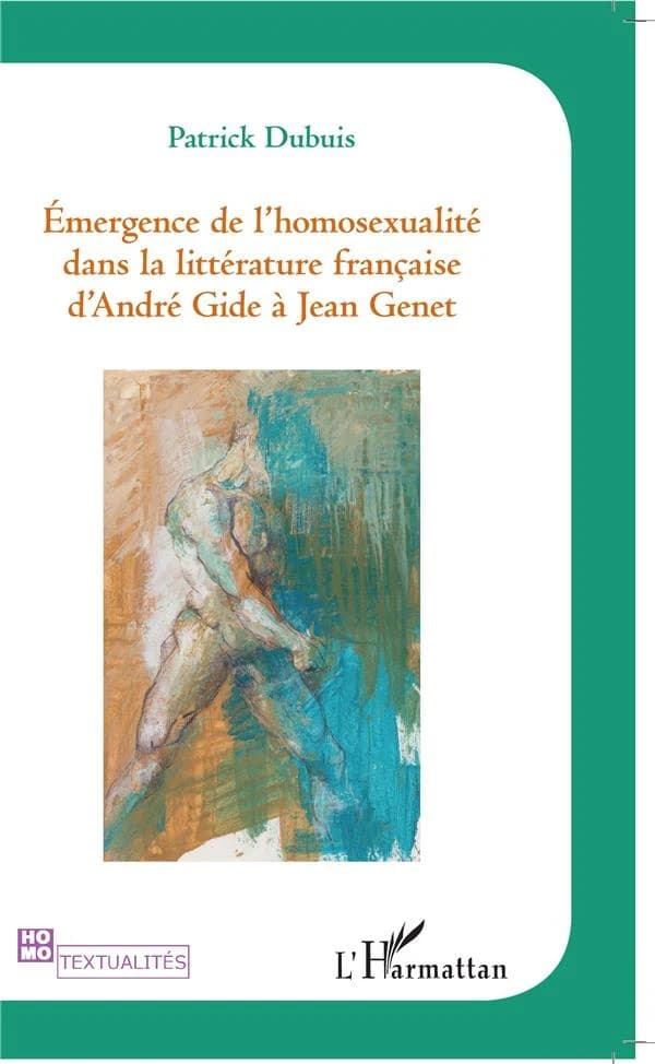 Émergence de l'homosexualité dans la littérature française : d'André Gide à Jean Genet