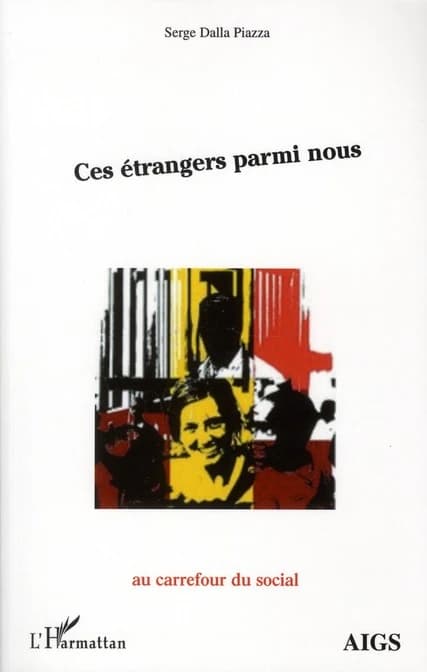 Ces étrangers parmi nous