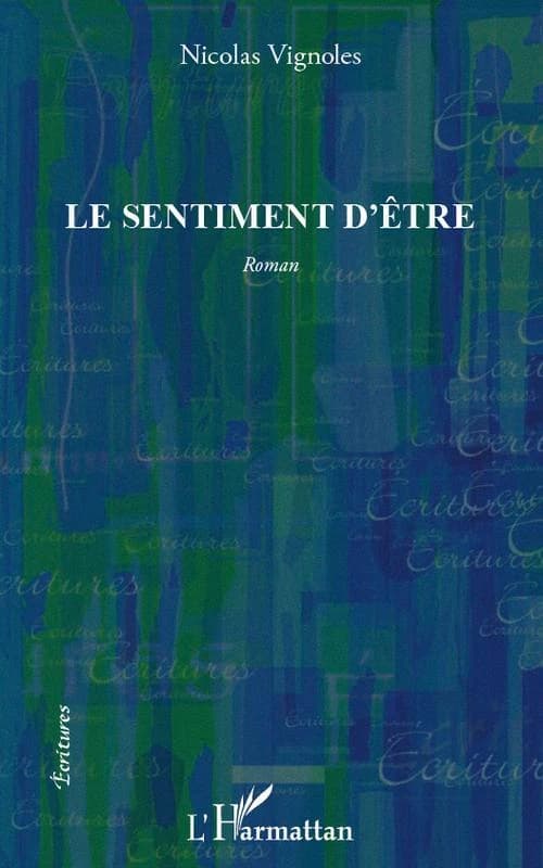Le sentiment d'être : roman