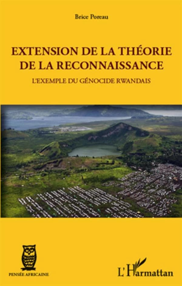 Extension de la théorie de la reconnaissance : l'exemple du génocide rwandais