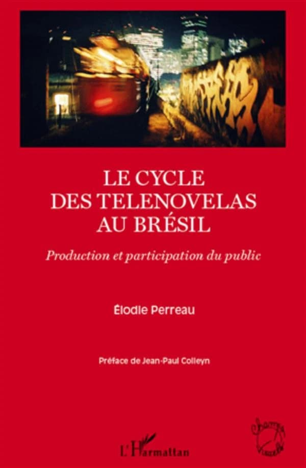 Le cycle des telenovelas au Brésil : production et participation du public