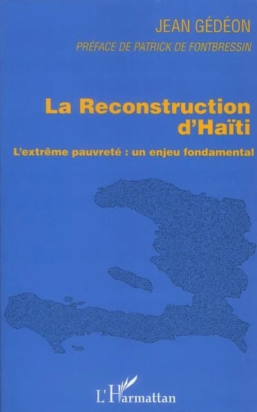 La reconstruction d'Haïti : l'extrême pauvreté, un enjeu fondamental