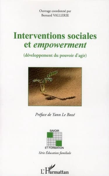 Interventions sociales et empowerment : développement du pouvoir d'agir