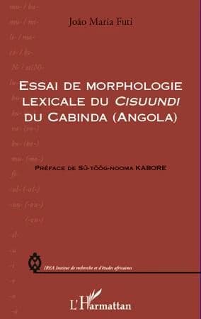 Essai de morphologie lexicale du cisuundi du Cabinda, Angola