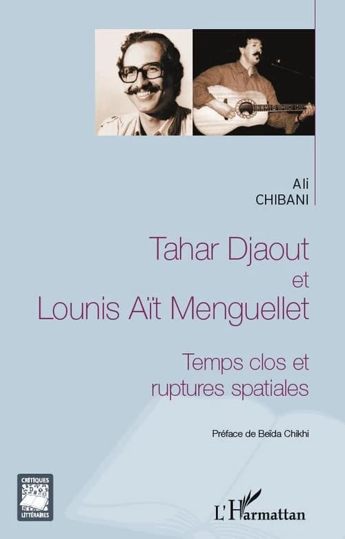 Tahar Djaout et Lounis Aït Menguellet : temps clos et ruptures spatiales