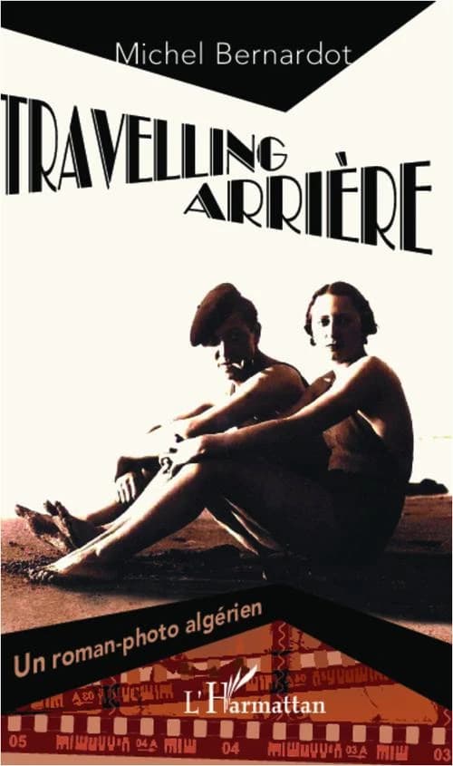 Travelling arrière : un roman-photo algérien