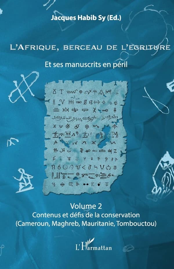 L'Afrique, berceau de l'écriture : et ses manuscrits en péril
