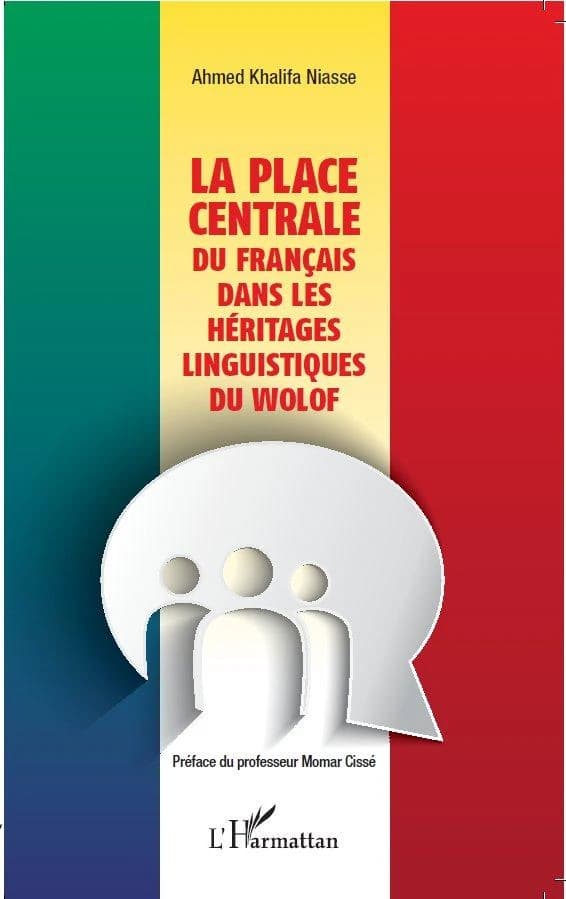 La place centrale du français dans les héritages linguistiques du wolof