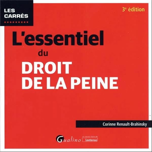 L'essentiel du droit de la peine (3e éd.) Corinne Renault-Brahinsky