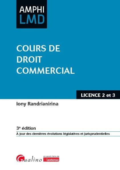 Cours de droit commercial (3e éd.) Iony Randrianirina