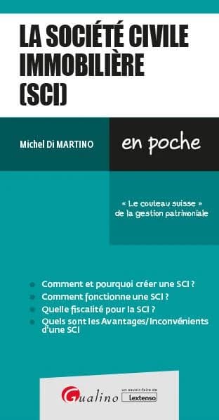 La société civile immobilière, SCI : le couteau suisse de la gestion patrimoniale