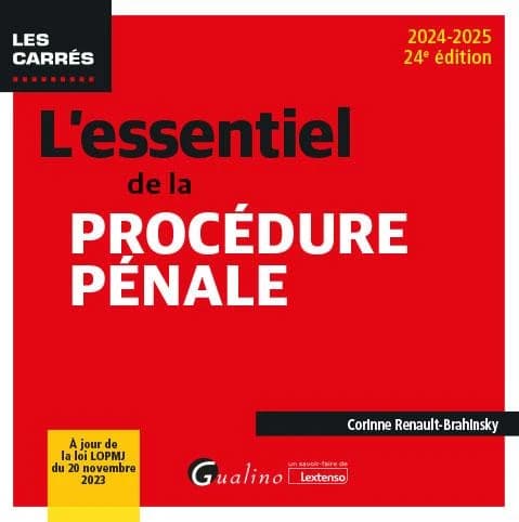L'essentiel de la procédure pénale (24e éd., 2024-2025) Corinne Renault-Brahinsky