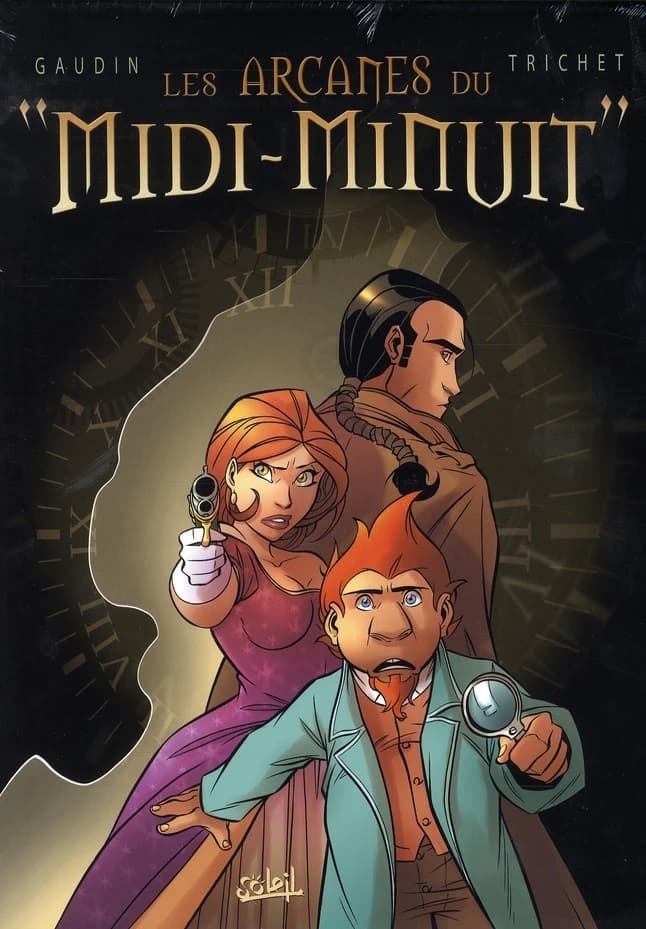 Les arcanes du "Midi-Minuit". Tome 4-Tome 6