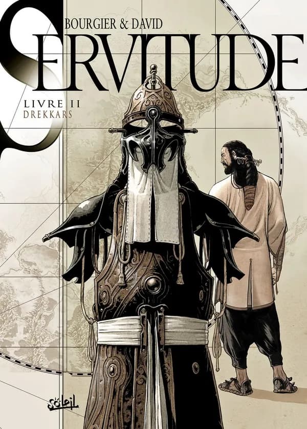 Servitude, Tome 2 : Drekkars