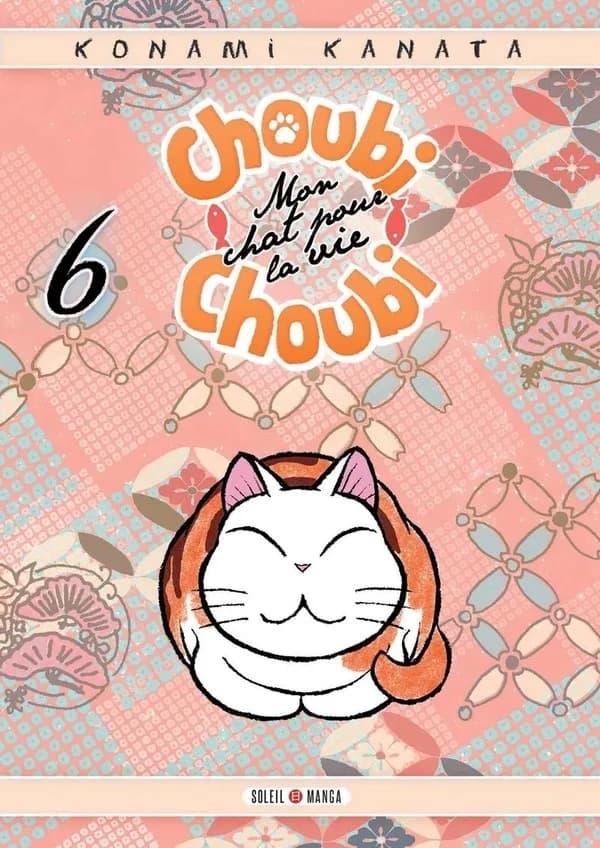 Choubi Choubi : mon chat pour la vie. 6