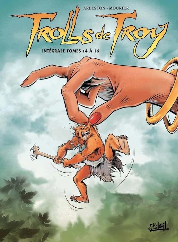 Trolls de Troy : intégrale. T. 14 à 16