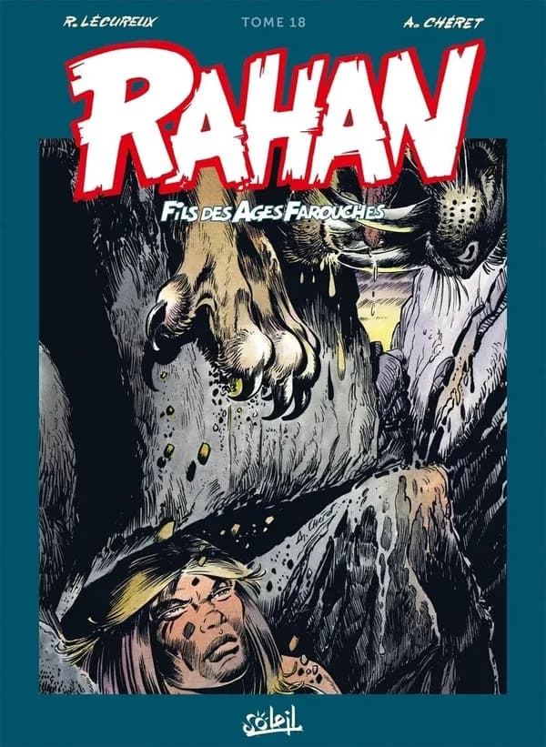 Rahan : fils des âges farouches : intégrale. Tome 18