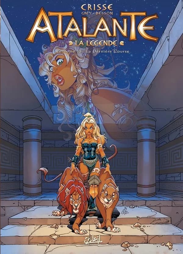 Atalante, la légende. Tome 13, La dernière course