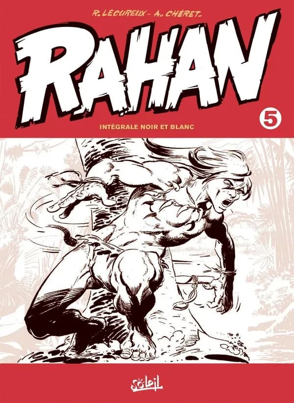 Rahan : intégrale noir et blanc. Tome 5
