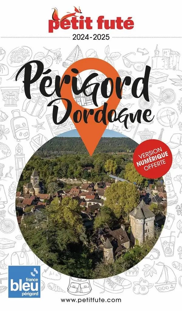 Guide département : Périgord, Dordogne (édition 2024