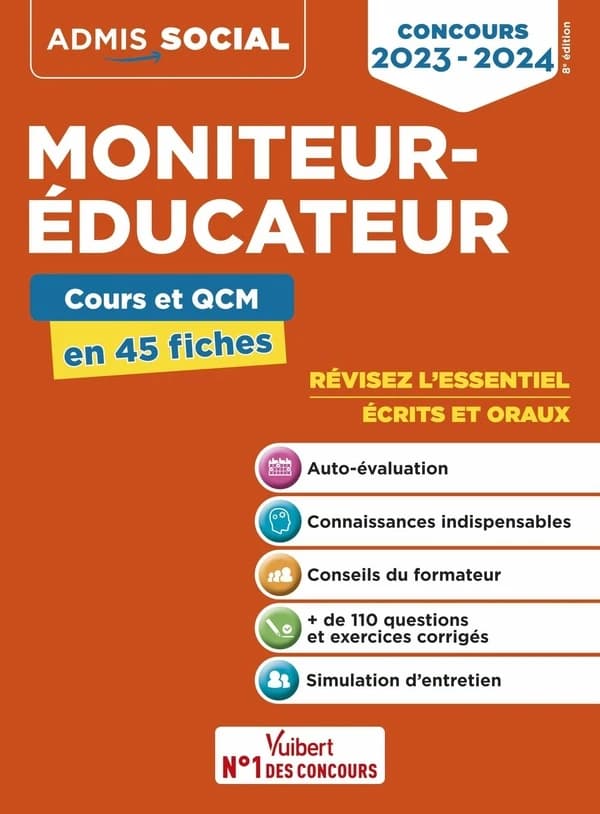 Moniteur-éducateur : épreuves écrites et orales en 45 fiches (8e éd.) Claude Charroin,... Lucienne Suissa,...