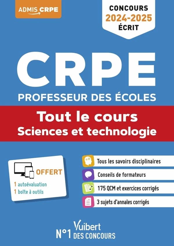 CRPE, professeur des écoles : tout le cours, sciences et technologie : concours écrit 2024-2025