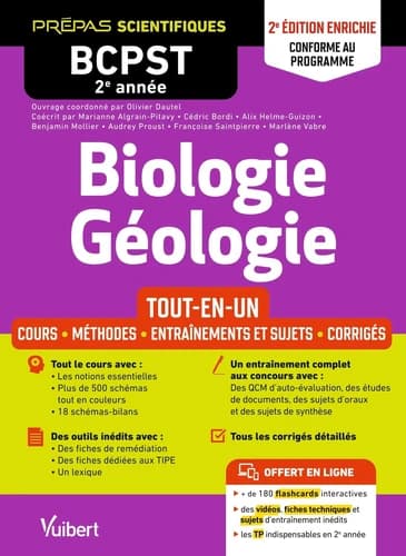 Biologie, géologie : tout-en-un, cours, méthodes, entraînements et sujets, corrigés (2e éd. enrichie, conforme au programme) ouvrage collectif coordonné par Olivier Dautel,... ; co-écrit par Marianne Algrain-Pitavy,... Cédric Bordi,... Alix Helme-Guizon,.