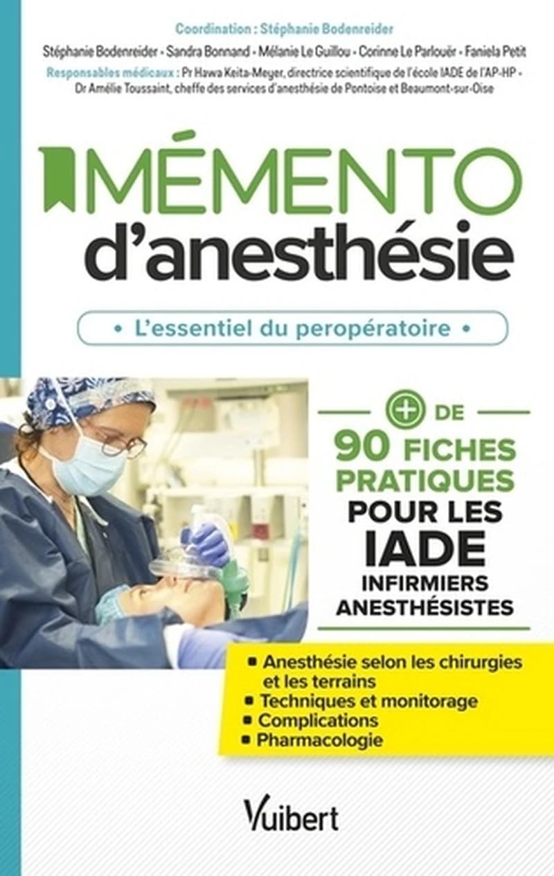 Mémento d'anesthésie : l'essentiel du peropératoire