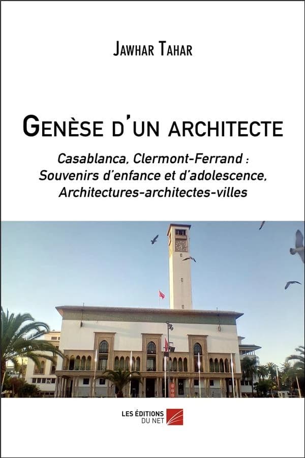 Genèse d'un architecte : Casablanca, Clermont-Ferrand : souvenirs d'enfance et d'adolescence : architectures-architectes-villes, Kamal et les risques