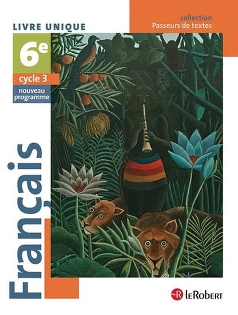 Français 6e : livre unique