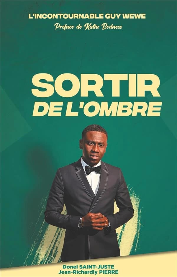 L'incontournable Guy Wewe : sortir de l'ombre : récit de vie