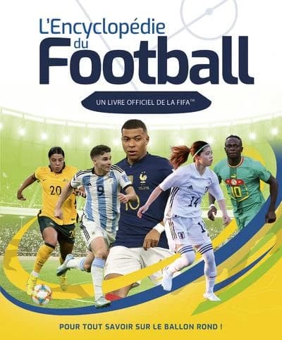 L'encyclopédie du football : livre officiel FIFA