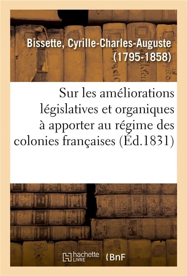 Memoire au ministre de la marine et des colonies et a la commission de legislation coloniale