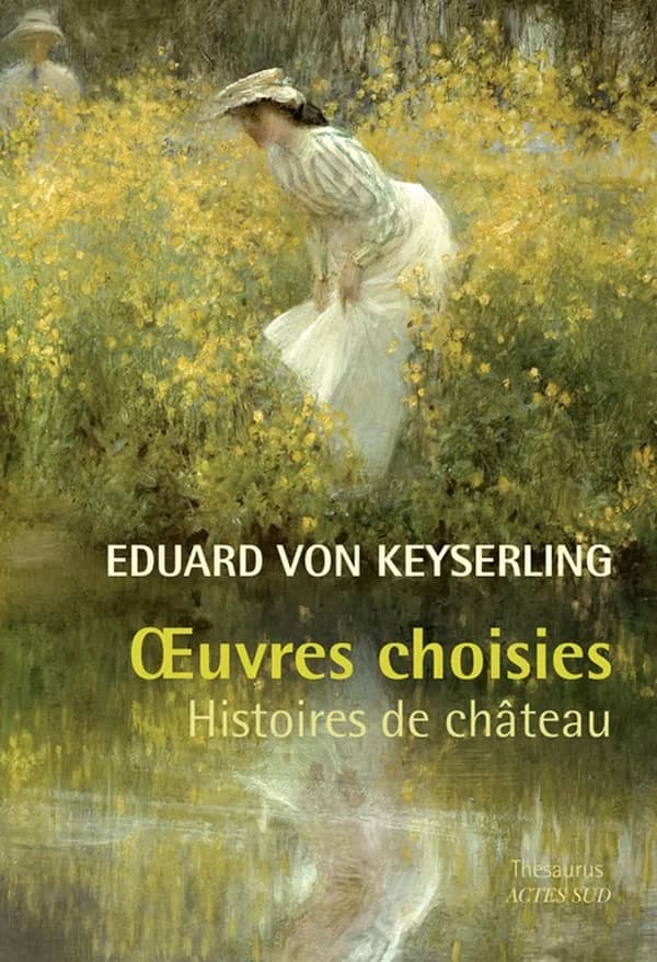 Histoires de château : oeuvres choisies