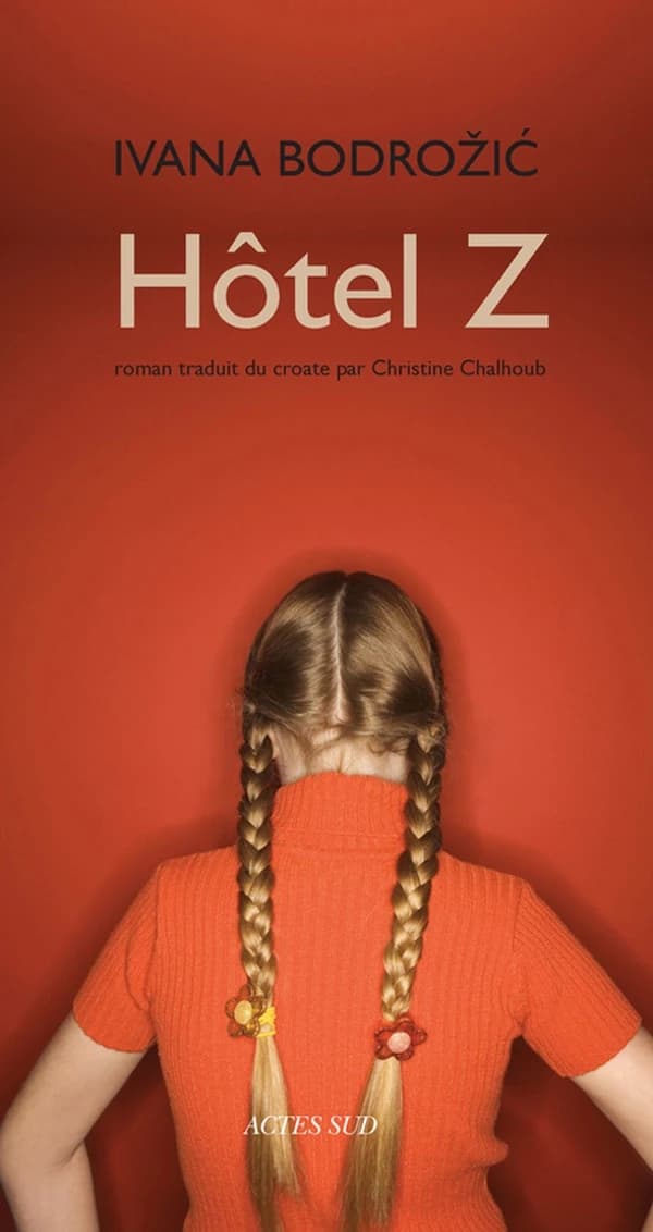 Hôtel Z : roman
