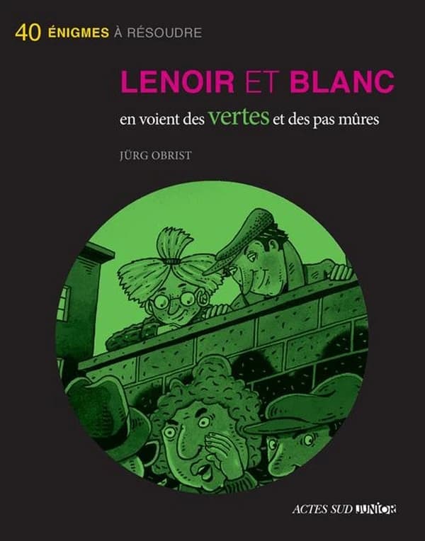 Lenoir et Blanc en voient des vertes et des pas mûres (Nouvelle édition) écrit et illustré par Jurg Obrist ; traduit de l'allemand par Sylvia Gehlert