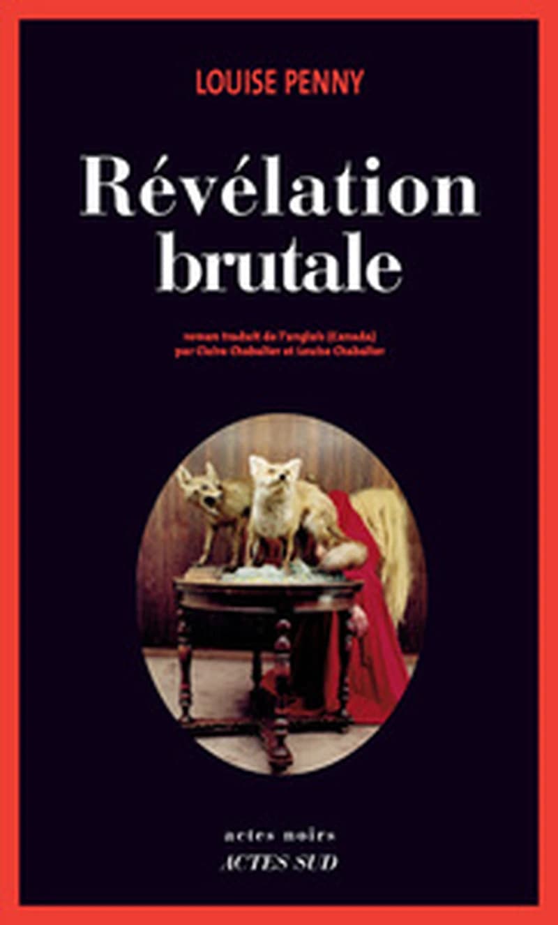 Révélation brutale : roman