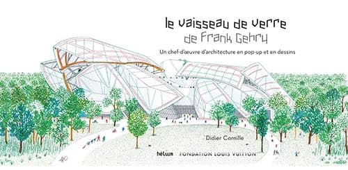 Le vaisseau de verre de Frank Gehry : un chef-d'oeuvre d'architecture en pop-up et en dessins