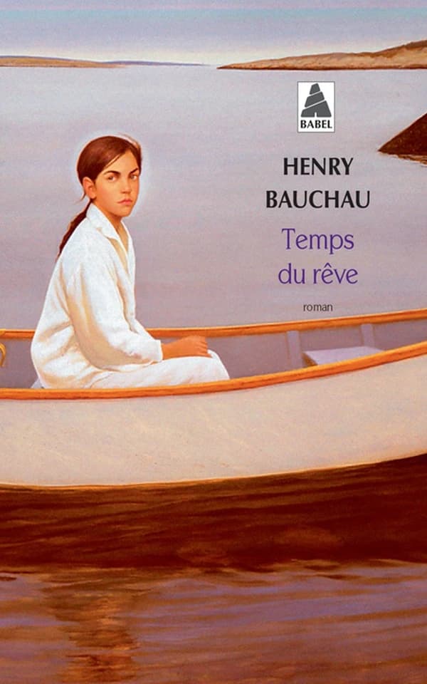 Temps du rêve : roman