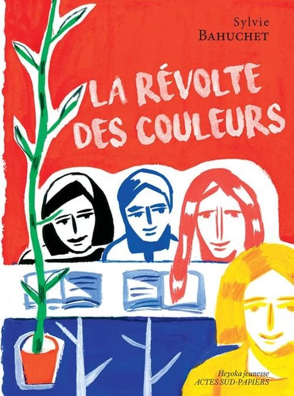 La révolte des couleurs (Nouvelle éd.) Sylvie Bahuchet ; illustrations de Laurent Corvaisier