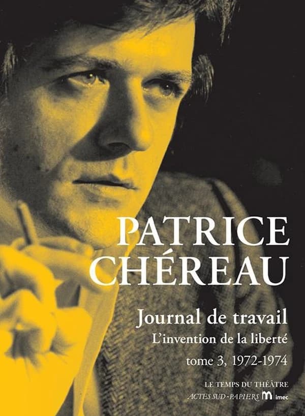 Journal de travail. Tome 3, 1972-1974, l'invention de la liberté