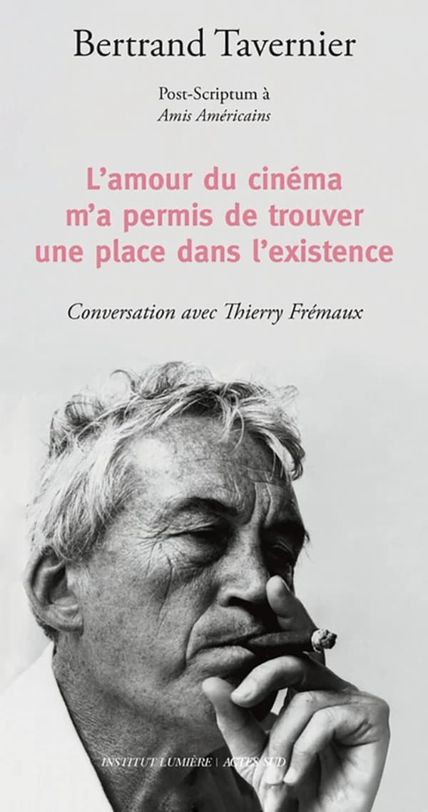 L'amour du cinéma m'a permis de trouver une place dans l'existence : post-scriptum à "Amis américains"