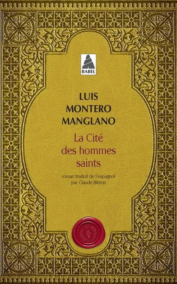 La cité des hommes saints : roman