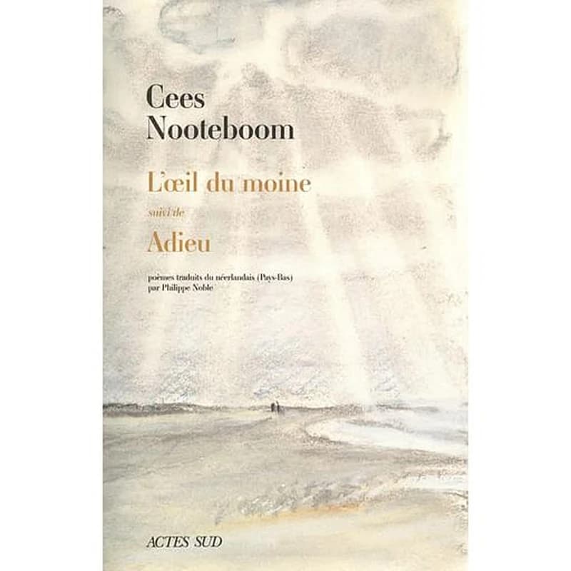 L'oeil du moine ; suivi de Adieu