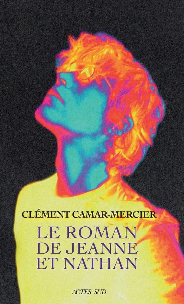 Le roman de Jeanne et Nathan : roman