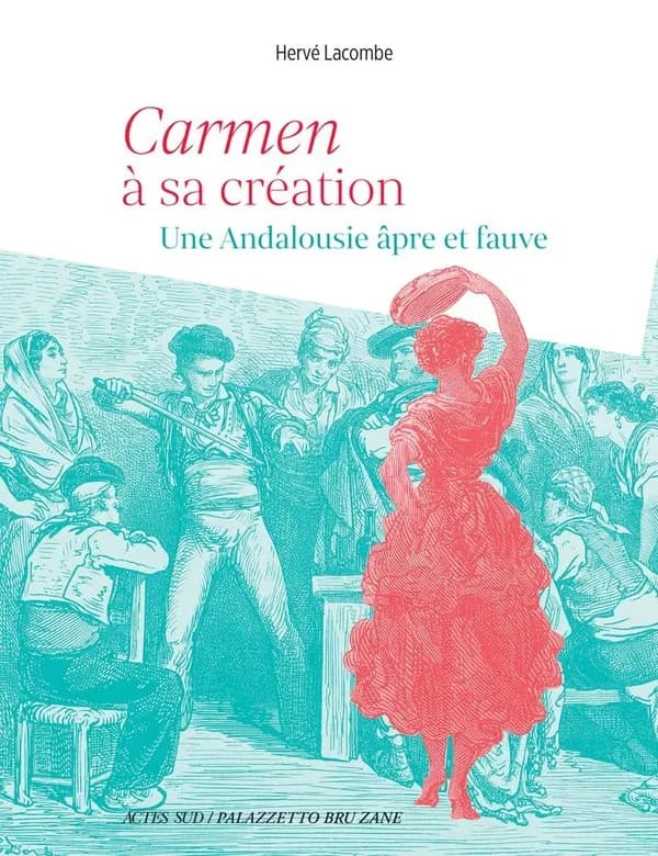 "Carmen" à sa création : une Andalousie âpre et fauve