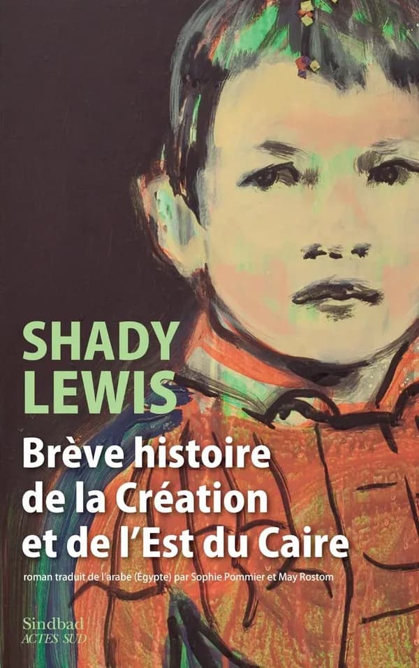 Brève histoire de la création et de l'est du Caire