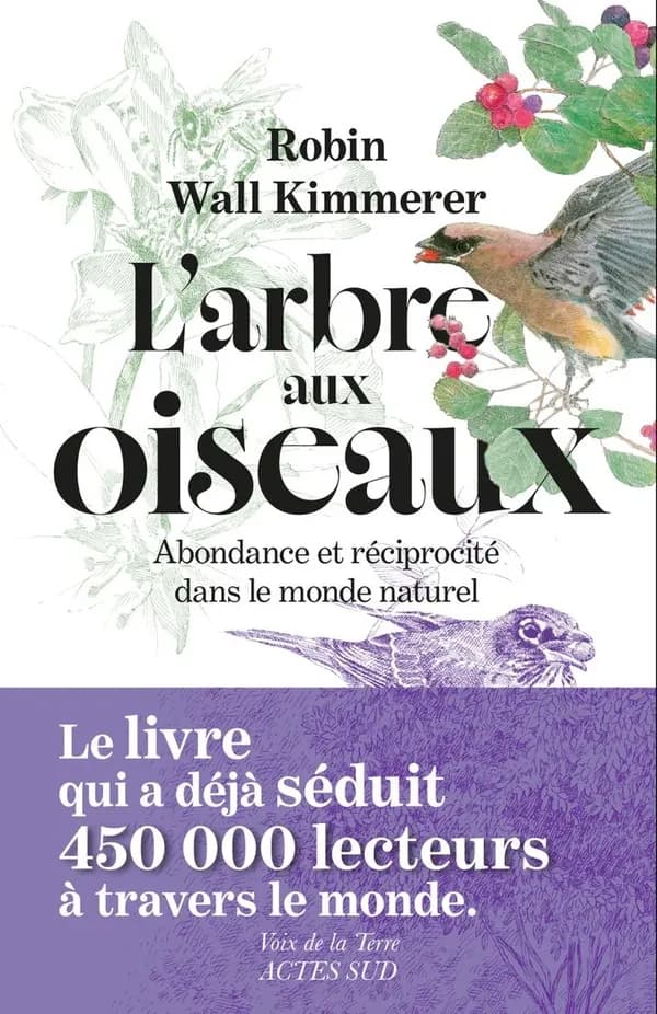 L'arbre aux oiseaux : abondance et réciprocité dans le monde naturel