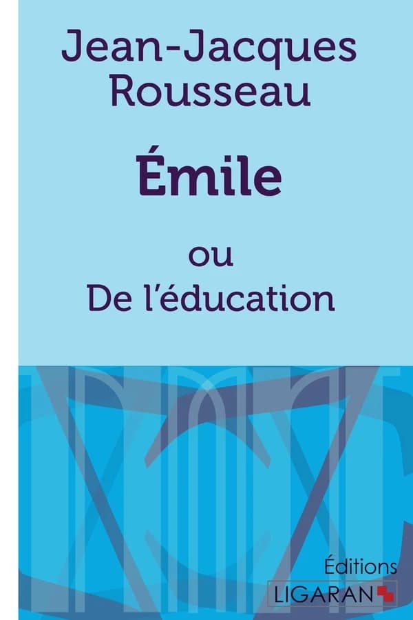Emile ; ou De l'éducation